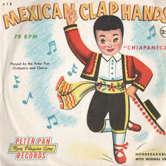 Peter Pan Orchestra And Chorus - Mexican Clap Hands (78RPM) Vinyl Singles VINYLSINGLES.NL