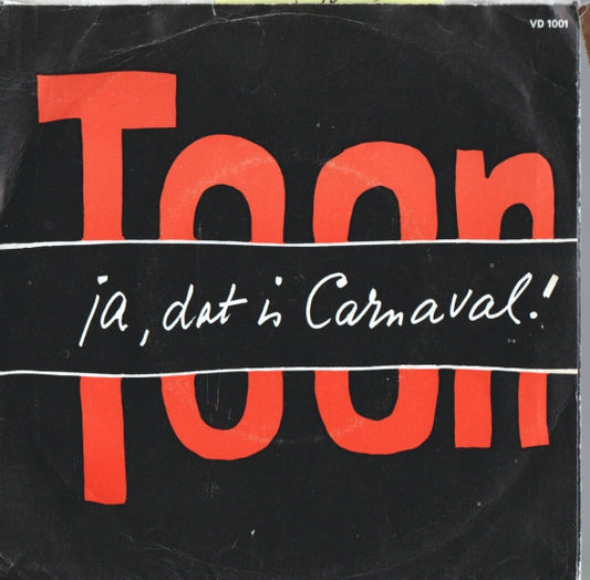 Toon - Ja, Dat Is Carnaval Vinyl Singles VINYLSINGLES.NL
