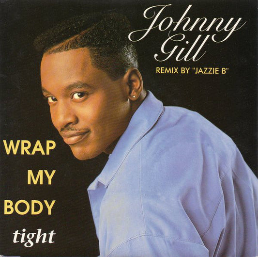 Johnny Gill - Wrap My Body Tight 20267 Vinyl Singles Goede Staat