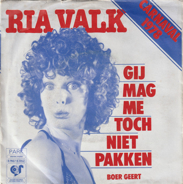 Ria Valk - Gij Mag Me Toch Niet Pakken 16588 14526 17149 23688 13334 Vinyl Singles VINYLSINGLES.NL