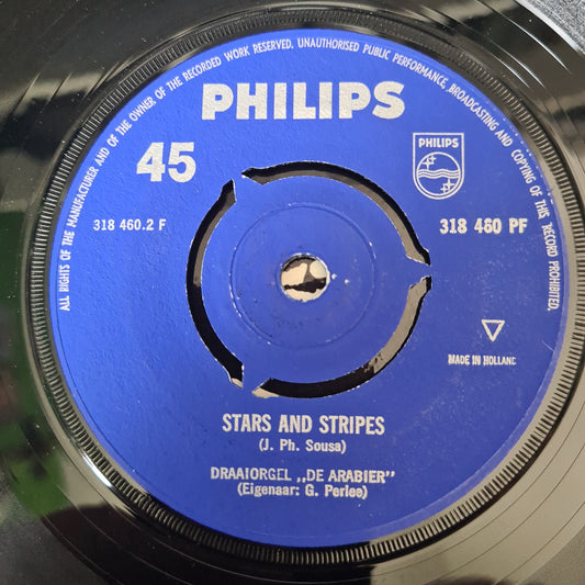 Draaiorgel De Arabier - Stars And Stripes Forever Vinyl Singles Vinyl Zeer Goed / Hoesje Goed "VINYLSINGLES.NL"