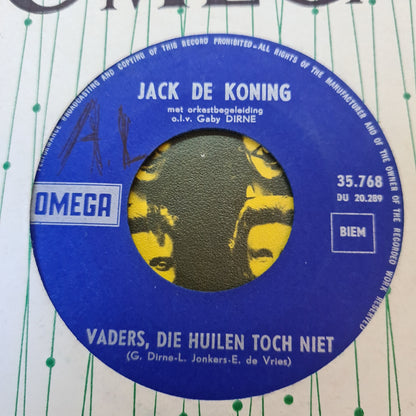 Jack De Koning - Vaders, Die Huilen Toch Niet Vinyl Singles Vinyl Very Good (VG) <br> Hoes Good Plus (G+)