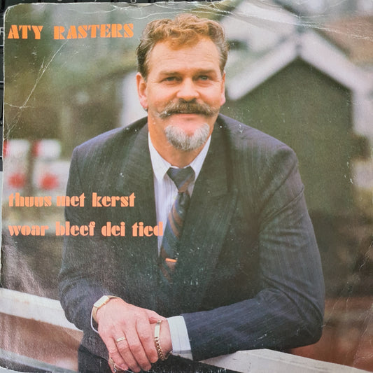 Aty Rasters - Thuus Met Kerst 30963 Vinyl Singles VINYLSINGLES.NL