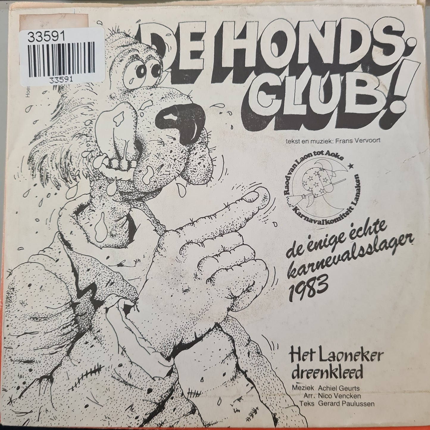 Bij De Hondsclub - Raod Van Laon Tot Akoke 33591 Vinyl Singles Goede Staat