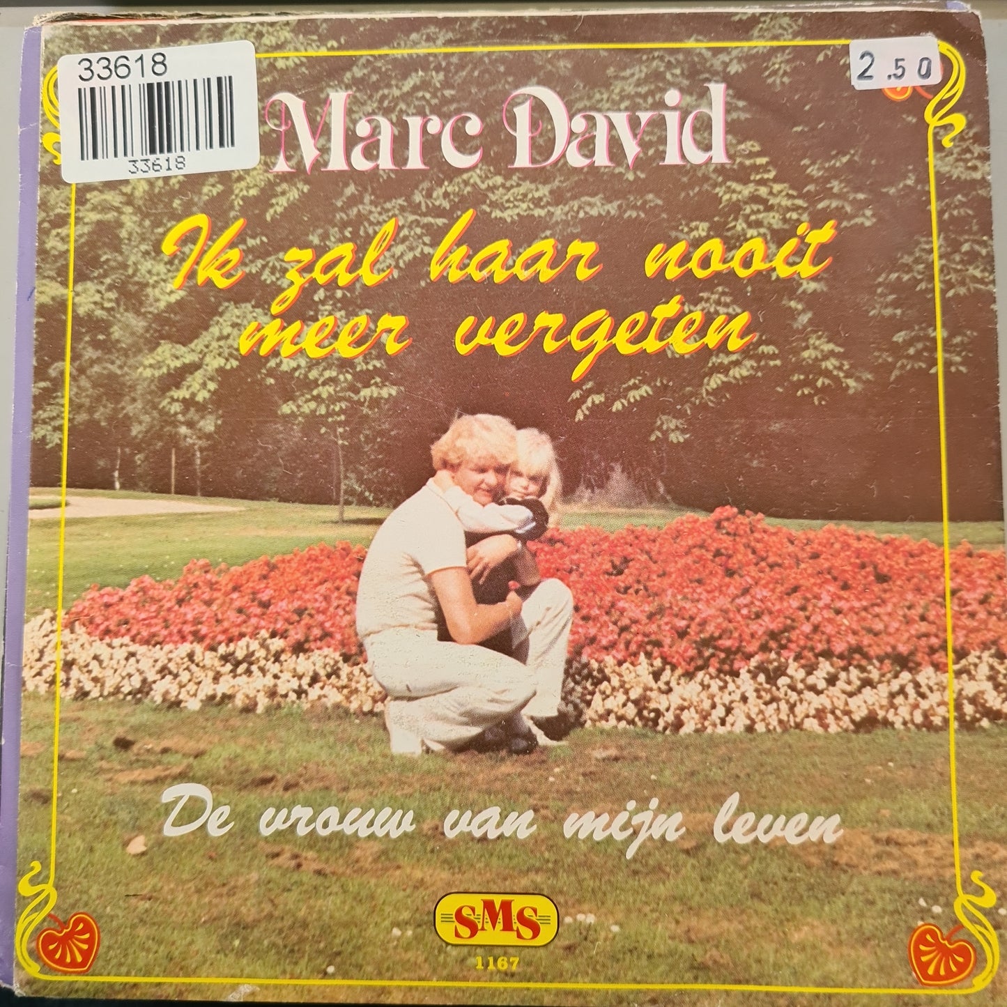 Marc David - Ik Zal Haar Nooit Meer Vergeten 33618 Vinyl Singles VINYLSINGLES.NL