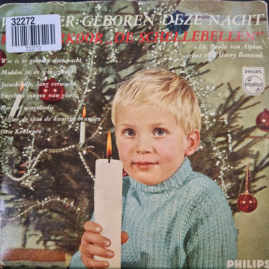 Schellebellen - Wie is er geboren deze nacht? 32272 Vinyl Singles EP VINYLSINGLES.NL