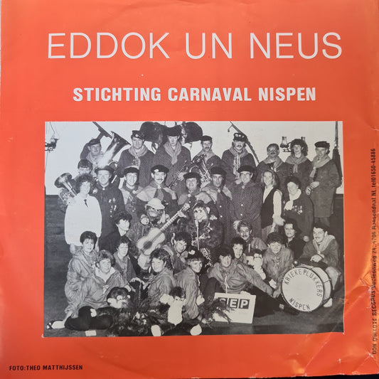 Stichting Carnaval Nispen - Eddok Un Neus 16896 Vinyl Singles VINYLSINGLES.NL