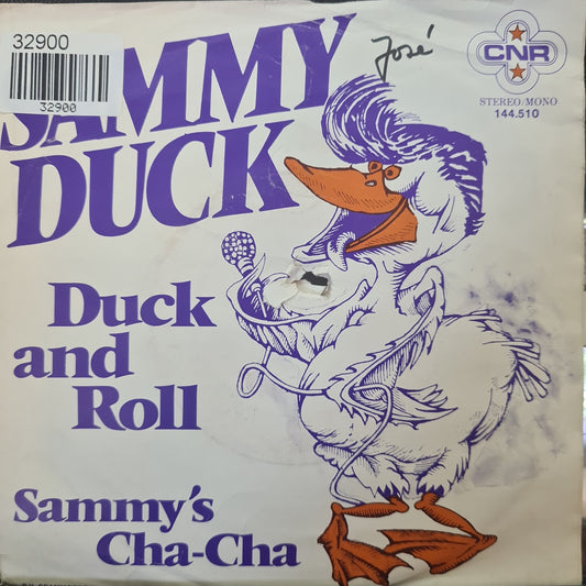 Sammy Duck - Duck And Roll Vinyl Singles Vinyl Very Good (VG) <br> Hoes Good Plus (G+)