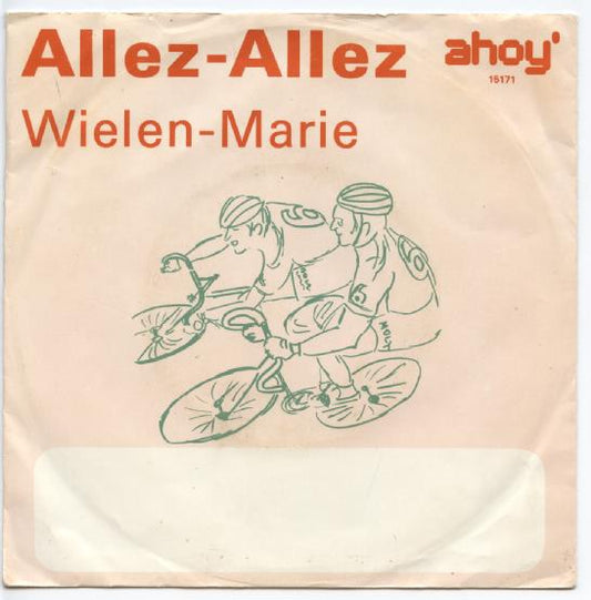 Orkest Ahoy' 6 o.l.v. Ton van Vliet - Allez Allez 13905 Vinyl Singles VINYLSINGLES.NL