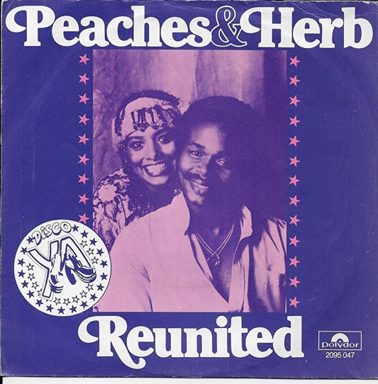Peaches & Herb - Reunited 18743 34556 32159 32047 12633 09762 09138 09137 00751 07709 06839 26718 Vinyl Singles VINYLSINGLES.NL
