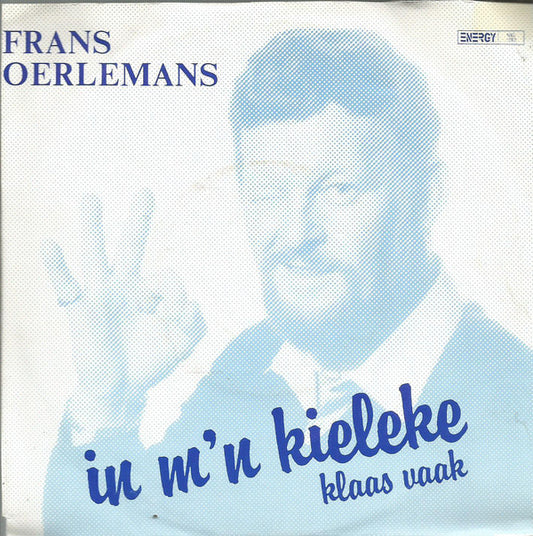 Frans Oerlemans - In M'n Kieleke 11223 Vinyl Singles VINYLSINGLES.NL