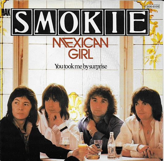 Smokie - Mexican Girl 28427 17696 Vinyl Singles Goede Staat