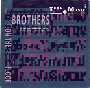 2 Brothers On The 4th Floor - Turn Da Music Up 12496 Vinyl Singles Goede Staat