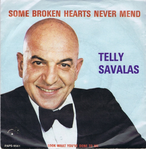Telly Savalas - Some Broken Hearts Never Mend 37504 17300 31814 30711 28914 01560 11993 09368 18924 18602 11406 05914 06670 Vinyl Singles VINYLSINGLES.NL