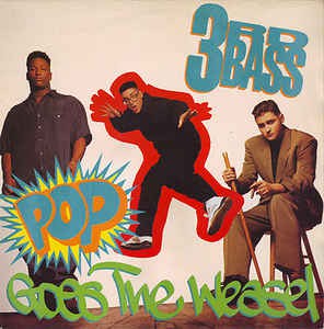 3rd Bass - Pop Goes The Weasel 12567 Vinyl Singles Goede Staat