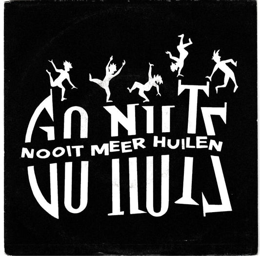 Go Nutz - Nooit Meer Huilen 13007 Vinyl Singles Goede Staat