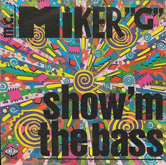 MC Miker G - Show 'M The Bass Vinyl Singles Vinyl (VG) <br> Hoes (G+)