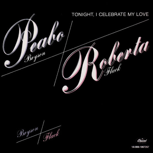 Roberta Flack - Tonight I Celebrate My Love 04099 Vinyl Singles Vinyl Very Good (VG) <br> Hoes Good Plus (G+)