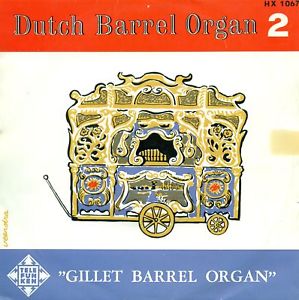 Gillet Barrel Organ Part 1 & Part 2 13074 Vinyl Singles VINYLSINGLES.NL