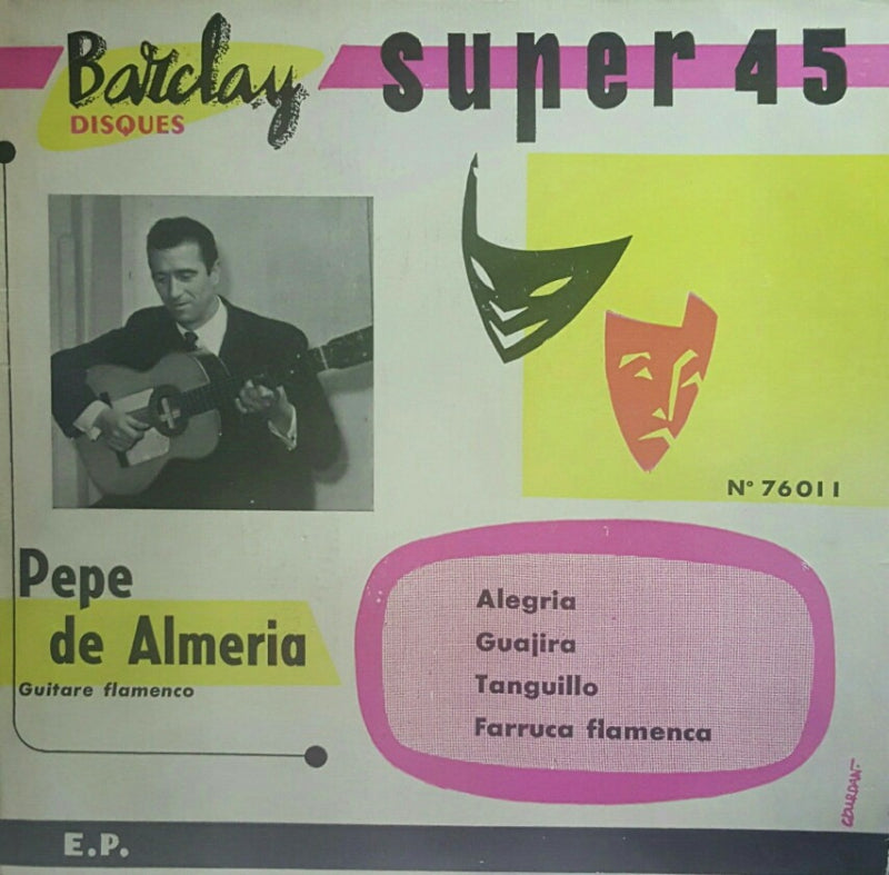 Pepe De Almeria - Alegria (EP) 13858 Vinyl Singles EP Goede Staat