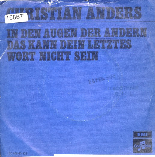 Christian Anders - In Den Augen Der Andern Vinyl Singles Vinyl Very Good (VG) <br> Hoes Good Plus (G+)