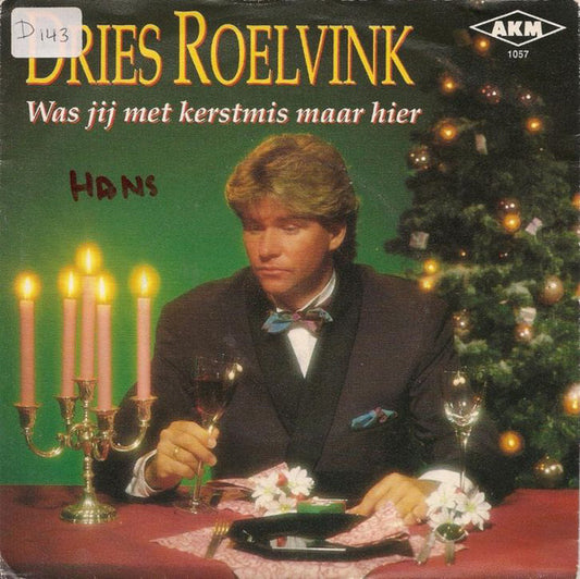 Dries Roelvink - Was Jij Met Kerstmis Maar Hier 31734 37434 Vinyl Singles Goede Staat