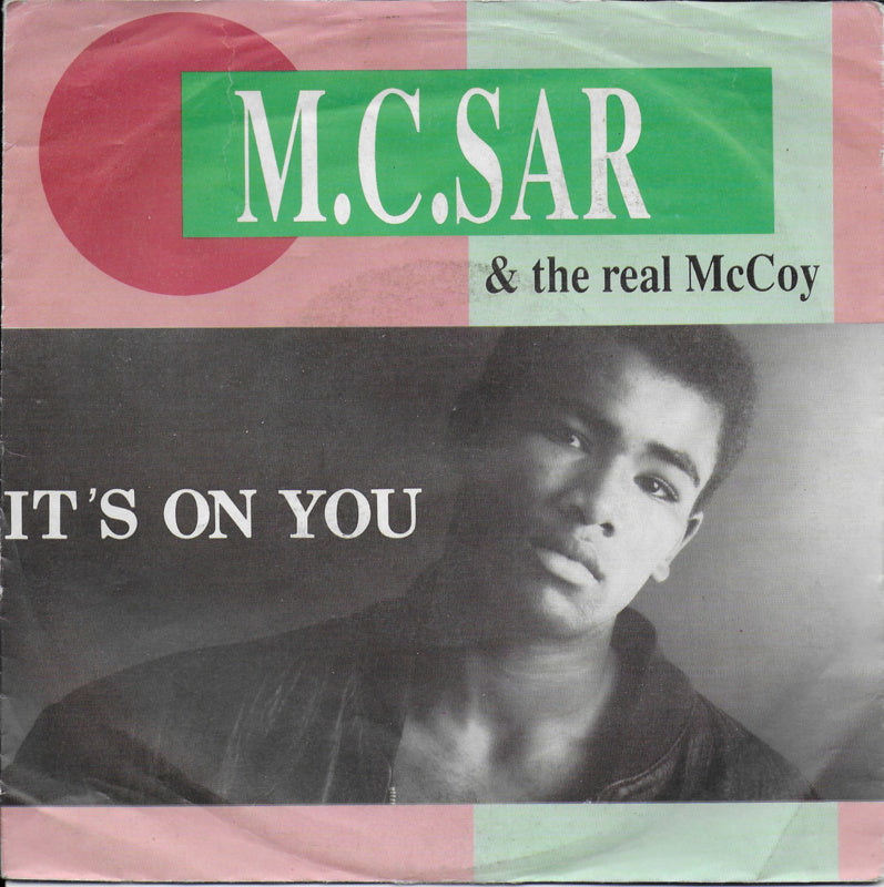 M.C. Sar & The Real McCoy - It's On You Vinyl Singles VINYLSINGLES.NL