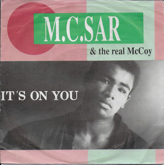 M.C. Sar & The Real McCoy - It's On You Vinyl Singles Vinyl (VG) <br> Hoes (G+)