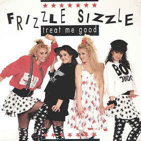 Frizzle Sizzle - Treat Me Good 04807 Vinyl Singles VINYLSINGLES.NL