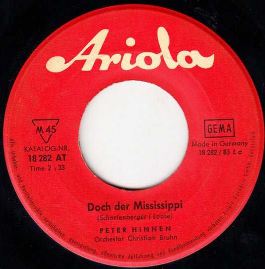 Peter Hinnen - Doch Der Mississippi 13745 Vinyl Singles VINYLSINGLES.NL