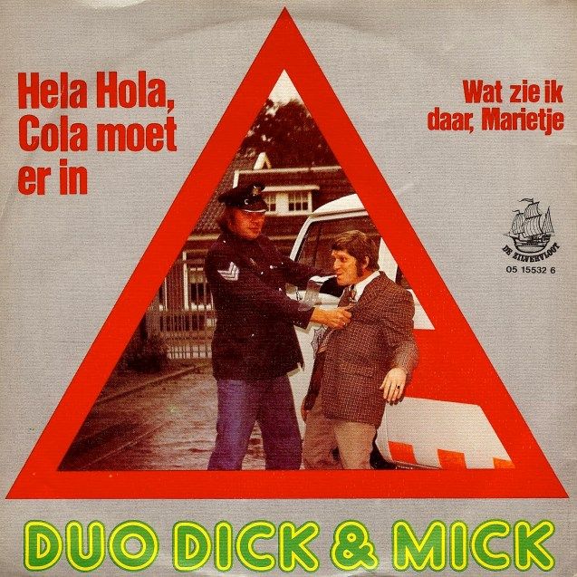 Duo Dick & Mick - Hela Hola, Cola moet er in 25084 Vinyl Singles VINYLSINGLES.NL