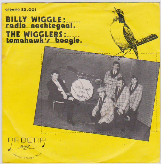 Billy Wiggle 'n' The Wigglers - Radio Nachtegaal 05258 Vinyl Singles Goede Staat