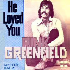 Rink Greenfield - He Loved You 22676 Vinyl Singles Goede Staat