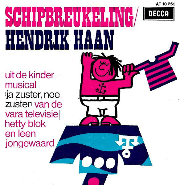 Hetty Blok En Leen Jongewaard - Schipbreukeling 05335 13166 36547 Vinyl Singles VINYLSINGLES.NL