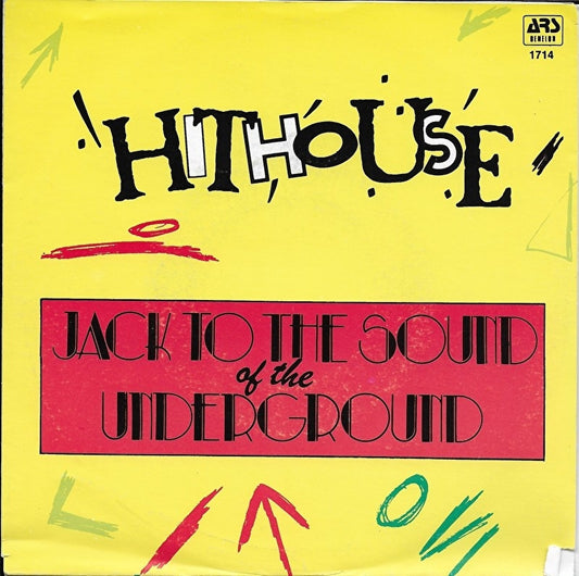 Hithouse - Jack To The Sound Of The Underground 12671 Vinyl Singles VINYLSINGLES.NL
