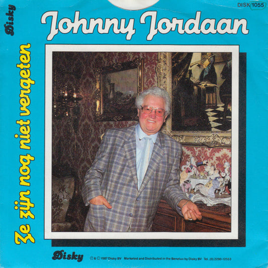 Johnny Jordaan - Ze Zijn Nog Niet Vergeten