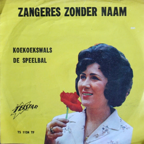 Zangeres Zonder Naam - Koekoekswals 05570 28836 Vinyl Singles Goede Staat