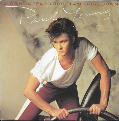 Paul Young - I'm Gonna Tear Your Playhouse Down 31311 Vinyl Singles Goede Staat