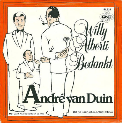 André van Duin - Willy Alberti Bedankt 17777 30164 29034 08443 26779 01388 03228 04696 Vinyl Singles Goede Staat