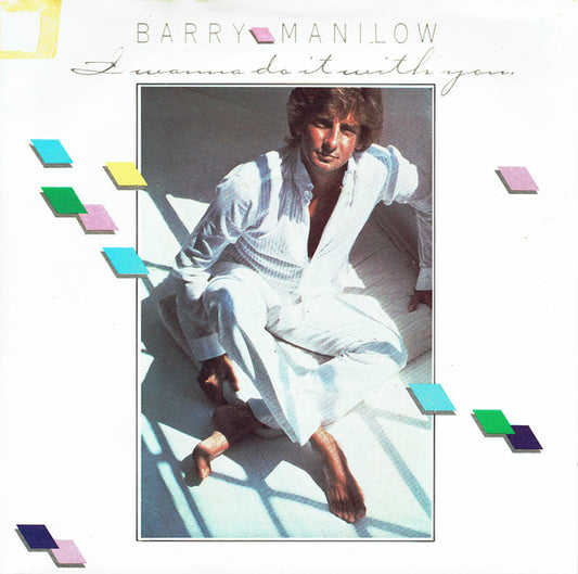 Barry Manilow - I Wanna Do It With You 22759 Vinyl Singles Goede Staat