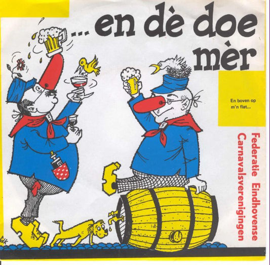 Federatie Eindhovense Carnavalsverenigingen - En De Doe Mer 15741 Vinyl Singles VINYLSINGLES.NL