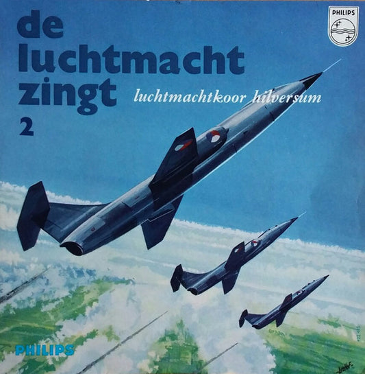 Luchtmachtkoor Hilversum - De Luchtmacht Zingt * Vinyl Singles Vinyl Very Good (VG) <br> Hoes Good Plus (G+)
