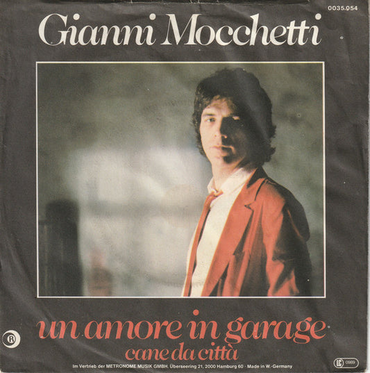 Gianni Mocchetti - Un Aamore In Garage Vinyl Singles Vinyl Very Good (VG) <br> Hoes Good Plus (G+)