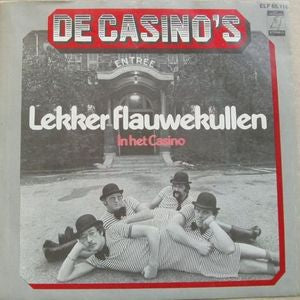 Casino's - Lekker Flauwekullen 02096 25656 Vinyl Singles VINYLSINGLES.NL