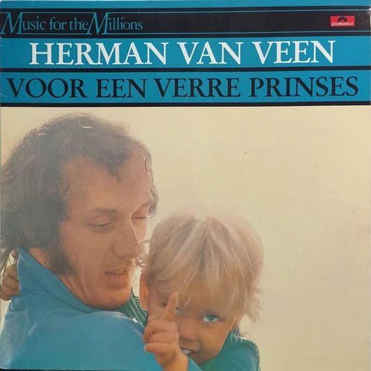 Herman van Veen - Voor Een Verre Prinses (LP) 40600 Vinyl LP VINYLSINGLES.NL