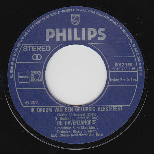 Havenzangers - Ik Droom Van Een Gelukkig Kerstfeest 41260 Vinyl Singles Vinyl Zeer Goed / Hoesje Goed "VINYLSINGLES.NL"