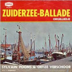 Sylvain Poons & Oetze Verschoor - Zuiderzee-Ballade 31099 32954 Vinyl Singles VINYLSINGLES.NL
