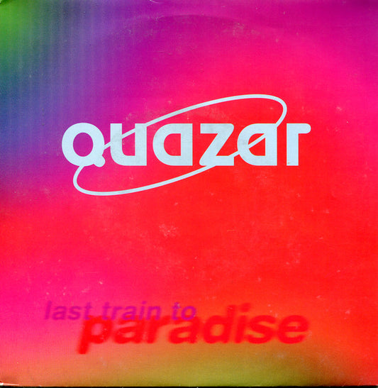 Quazar - Last Train To Paradise Vinyl Singles VINYLSINGLES.NL