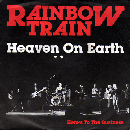 Rainbow Train - Heaven On Earth Vinyl Singles Vinyl Very Good (VG) <br> Hoes Good Plus (G+)