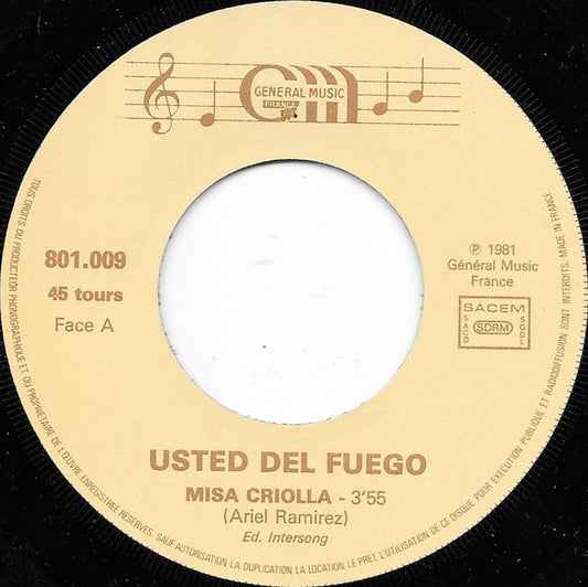 Usted Del Fuego - Misa Criolla